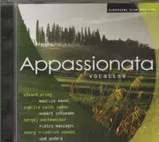 CD - Grieg / Ravel / Mascagni a.o. - Appassionata Vocalise