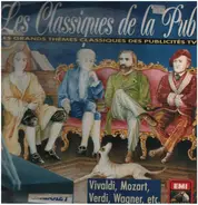 Grieg, Wagner, Mozart a.o. - Les Classiques De La Pub