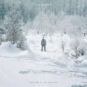 Grieves - Winter & the Wolves