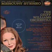 Griff Williams And His Orchestra - Won't You Dance With Me?