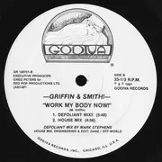 12'' - Griffin & Smith - Work My Body Now!