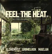 Grimelock, Maelan Alchemyst - FEEL THE HEAT EP