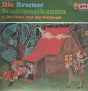 LP - Gebrüder Grimm / Hans Christian Andersen - Die Bremer Stadtmusikanten / Der Hase Und Der Swinegel