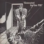 12inch Vinyl Single - Gringo - Executed By The FBI - White
