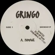 Gringo - Homage / Incarnate