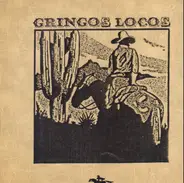 Gringos Locos - Gringos Locos