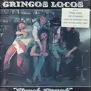 LP - Gringos Locos - Punch Drunk - Still Sealed