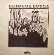Gringos Locos - Gringos Locos