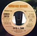7inch Vinyl Single - Grinderswitch - Catch A Train