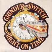 Grinderswitch - Right On Time