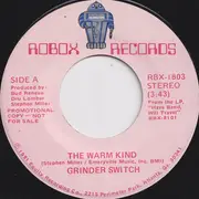 7inch Vinyl Single - Grinderswitch - The Warm Kind - promo, ships in company sleeve