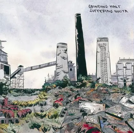 Grinding Halt / Suffering Quota - Grinding Halt / Suffering Quota