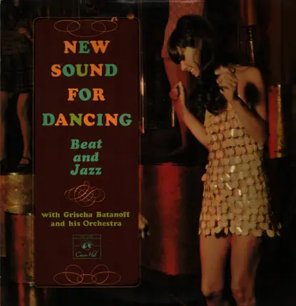 Grischa Batanoff And His Orchestra - New Sound For Dancing (Beat And Jazz)