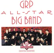 GRP All-Star Big Band - GRP All-Star Big Band