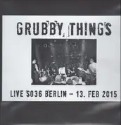 Grubby Things