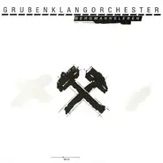 Grubenklangorchester - Bergmannsleben