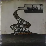 Gruff Rhys - Set Fire To The Stars
