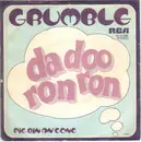 7inch Vinyl Single - Grumble - Da Doo Ron Ron