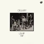 Grumpff - Unhip Trip