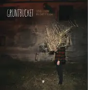 Gruntbucket - Songs From an Empty Room