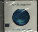CD - Grup Doganay - iste halay & cepki & bagi