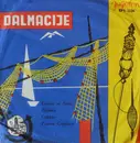 7inch Vinyl Single - Grupa Dalmatinaca Petra Tralića - Vesele Dalmatinske Pjesme