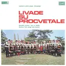 LP - Grupa 'Šumadija' - Livade Su Procvetale (Narodne Pesme I Igre Iz Srbije - Serbian Folk Songs And Dances)
