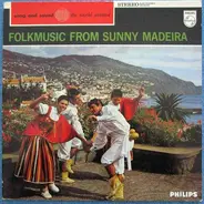 Grupo Folclórico Boa Nova - Folk Music From Sunny Madeira