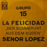 Grupo 15 - La Felicidad / Senor Lopez