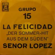 Grupo 15 - La Felicidad / Senor Lopez