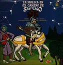 LP - Grupo Universitario De Camara De Compostela - La Musica en El Camino de Santiago - Gatefold + Booklet