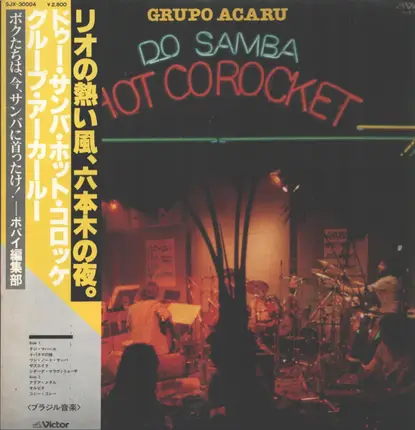 Grupo Acaru - Do Samba, Hot Corocket