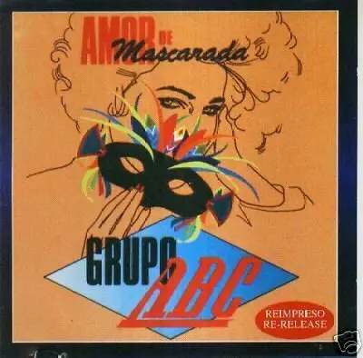 Grupo ABC - Amor De Mascarada