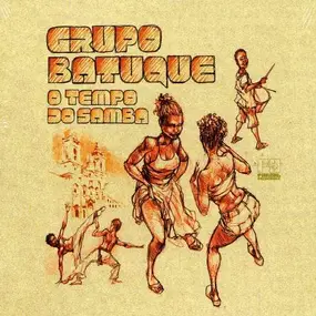 Grupo Batuque - O Tempo Do Samba