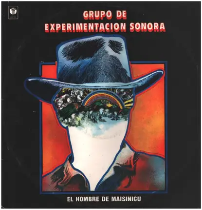 Grupo De Experimentación Sonora Del ICAIC - El Hombre De Maisinicu