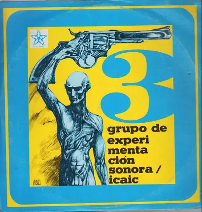Grupo De Experimentación Sonora Del ICAIC - 3
