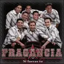 CD - Grupo Fragancia - Si Fueras Tú