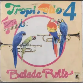 Grupo I - Tropi-Rollo 4