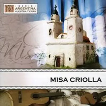 Grupo Inti-Huama - Misa Criolla