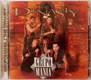 Grupo Manía - The Dynasty