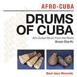Grupo Oba-Ilu - Drums Of Cuba (Afro-Cuban Music From The Roots)