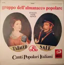 LP - Gruppo Dell'Almanacco Popolare - Canti Popolari Italiani - Gatefold