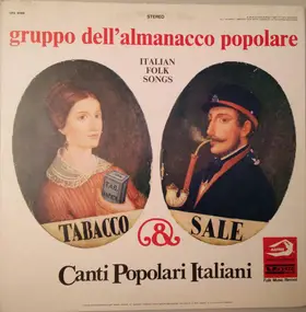 Gruppo dell'almanacco popolare - Canti Popolari Italiani