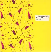 Gruppe 80 - Ja Ja