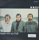 LP - Gruppe 'Drei' - Steigen Wie Ein Falk