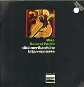 LP - Gruppe Kana Des Joseph-Kentenich-Kollegs Münster/W. - Misa Hacia El Padre - Südamerikanische Gitarrenmesse