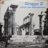 LP - Gruppe 'Z' - Lieder Aus Griechenland