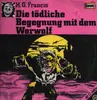 LP - Gruselserie - Folge 14: Die Tödliche Begegnung Mit Dem Werwolf - 1st German Press on Europa