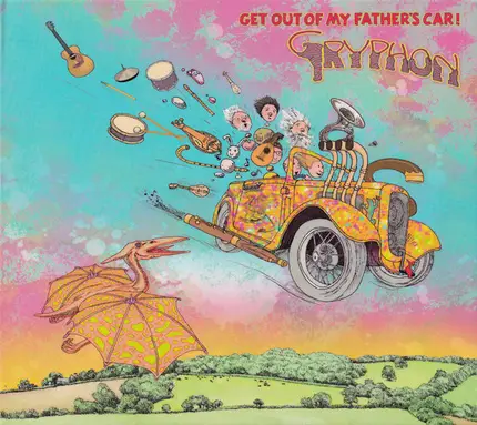 Gryphon - Get Out Of My Father's Car!