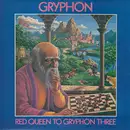 LP - Gryphon - Red Queen To Gryphon Three